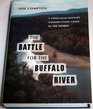 The Battle for the Buffalo River A TwentiethCentury Conservation Crisis in the Ozarks