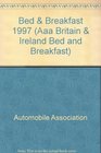 AAA 1997 BRITAIN BED AND BREAKFAST