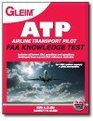 Airline Transport Pilot  FAA Knowledge Test 2013 For the FAA Computerbased Pilot Knowledge Test