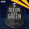 Dixon of Dock Green 12 Episodes of the BBC Radio 4 Drama