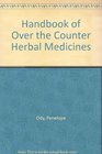 Handbook of Over the Counter Herbal Medicines