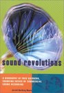 Sound Revolutions A Biography of Fred Gaisberg Founding Father of Commercial Sound Recording