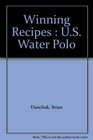 Winning Recipes  US Water Polo