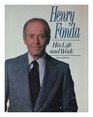 Henry Fonda His and Work