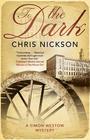 To the Dark (Simon Westow, Bk 3)