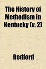 The History of Methodism in Kentucky