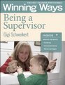 Being a Supervisor Winning Ways for Early Childhood Professionals