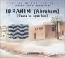 Ibrahim  Peace Be upon Him