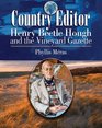 Country Editor Henry Beetle Hough And the Vineyard Gazette