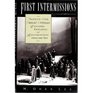 First Intermissions TwentyOne Great Operas Explored Explained and Brought to Life from the Met