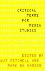 Critical Terms for Media Studies