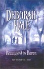 Beauty and the Baron (Harlequin Historical, No 655)