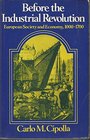 Before the Industrial Revolution European Society and Economy 10001700