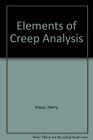 Elements of Creep Analysis