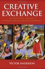Creative Exchange A Constructive Theology of African American Religious Experience