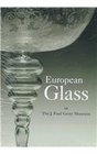 European Glass in the J Paul Getty Museum