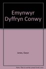 Emynwyr Dyffryn Conwy