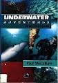 Underwater Adventures 50 Of the Greatest