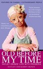 Old Before My Time Hayley Okines' life with progeria