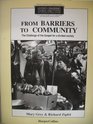From Barriers to Community