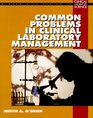 Common Problems in Clinical Laboratory Management