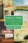 Uneasy Rider  The Interstate Way of Knowledge