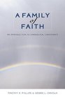 A Family of Faith An Introduction to Evangelical Christianity