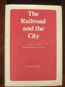 Railroad and the City Technological and Urbanistic History of Cincinnati