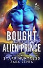 Bought By The Alien Prince: A Sci-Fi Alien Abduction Romance (Alien Auction House)