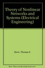 Theory of Nonlinear Networks and Systems