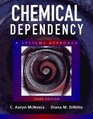 Chemical Dependency A Systems Approach Third Edition