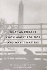 What Americans Know about Politics and Why It Matters