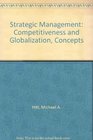 Strategic Management Competitiveness and Globalization Concepts