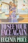 To See Your Face Again