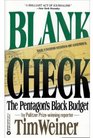 Blank Check  The Pentagon's Black Budget