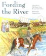 Fording the River