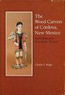 The wood carvers of Cordova New Mexico Social dimensions of an artistic revival
