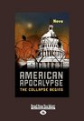 American Apocalypse The Collapse Begins