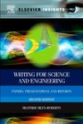 Writing for Science and Engineering Second Edition Papers Presentations and Reports