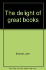 The delight of great books