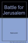 The Battle for Jerusalem June 57 1967