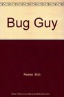 Bug Guy