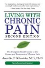 Living with Chronic Pain Second Edition The Complete Health Guide to the Causes and Treatment of Chronic Pain