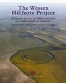 The Wessex Hillforts Project Extensive Survey of Hillfort Interiors
