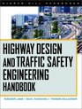 Highway Design and Traffic Safety Engineering Handbook