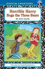 Horrible Harry Bugs the Three Bears