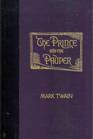 The Prince and the Pauper: A Tale for Young People of All Ages