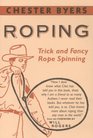Roping Trick and Fancy Rope Spinning