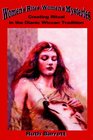 Women's Rites Women's Mysteries Creating Ritual In The Dianic Wiccan Tradition