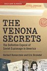The Venona Secrets The Definitive Expose of Soviet Espionage in America